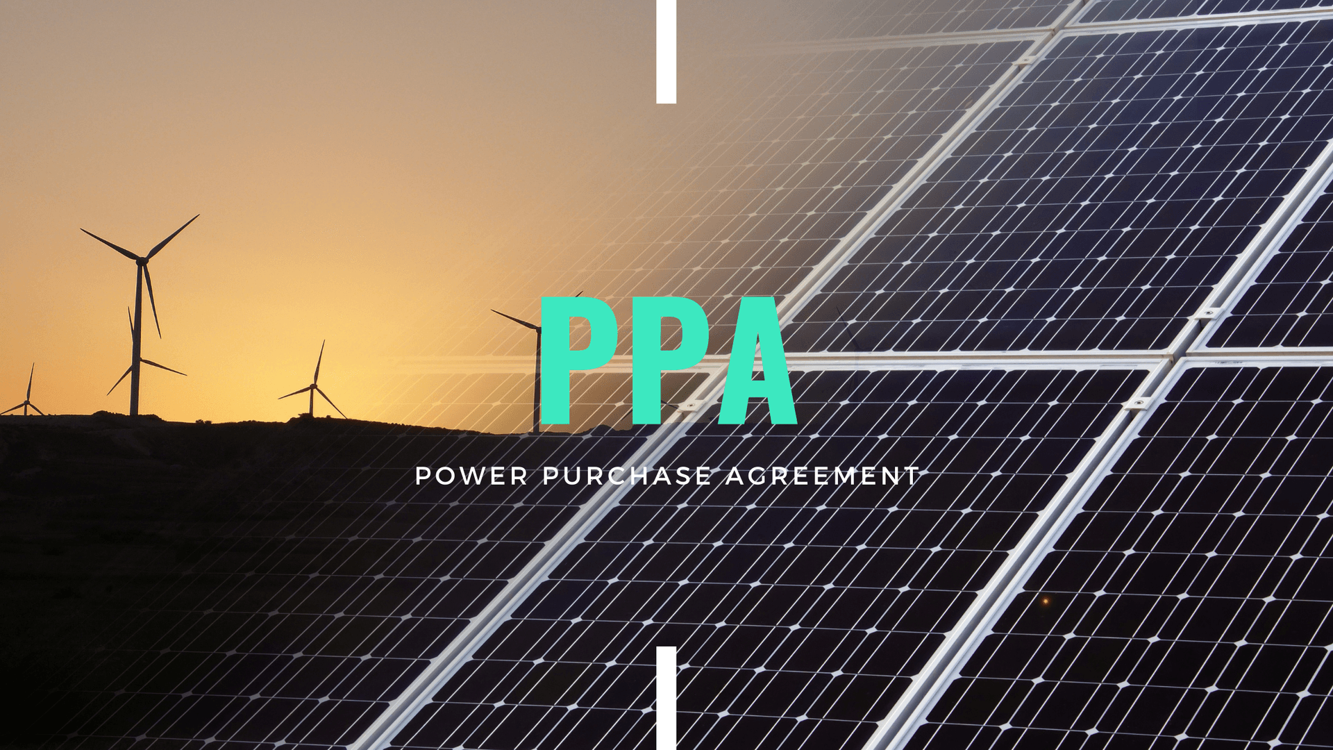 Power Purchase Agreements: The Energy of the Future